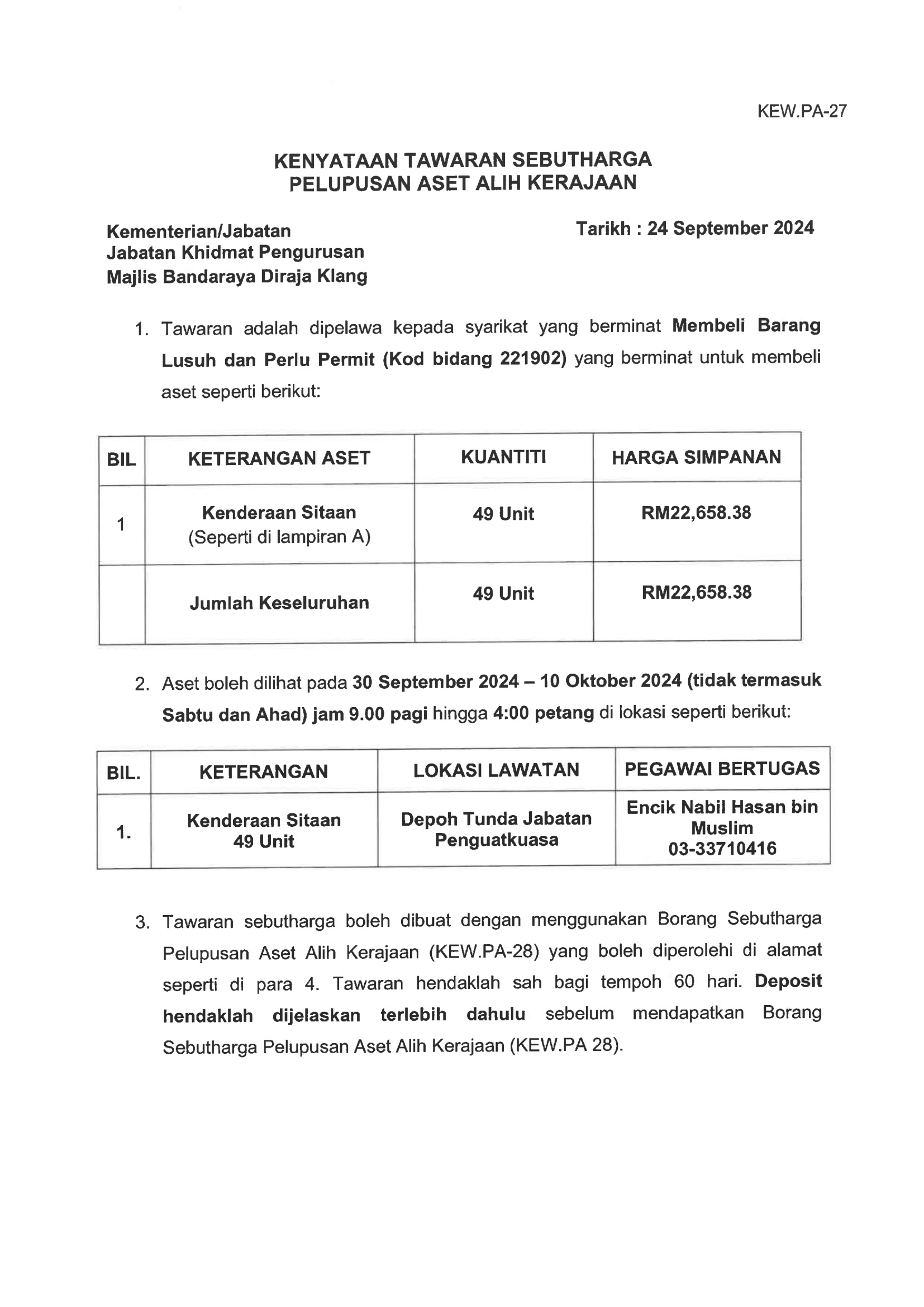 KENYATAAN TAWARAN SEBUTHARGA 49 UNIT KENDERAAN SITAAN JABATAN PENGUATKUASA (KEW.PA-27)