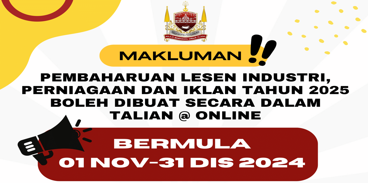 MAKLUMAN PEMBAHARUAN LESEN INDUSTRI, PERNIAGAAN DAN IKLAN TAHUN 2025