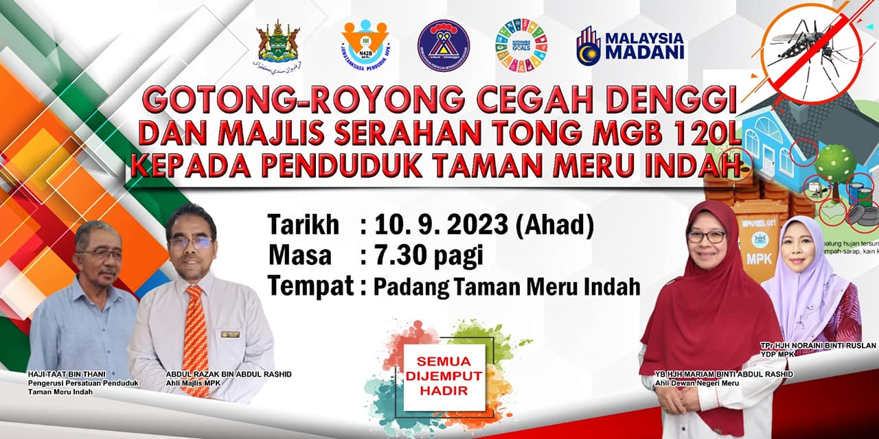 GOTONG ROYONG CEGAH DENGGI DAN MAJLIS SERAHAN TONG KOMUNITI