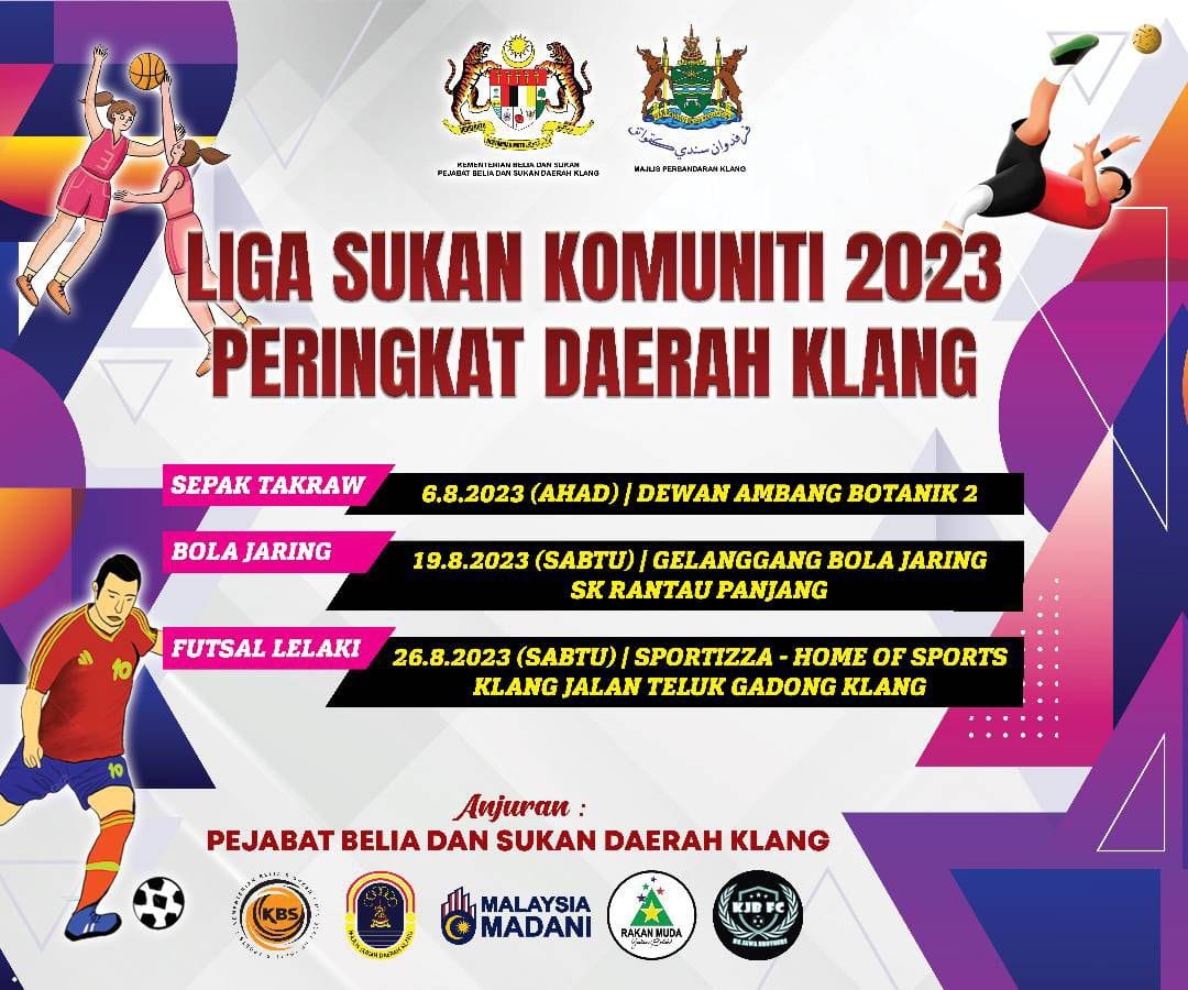 KEJOHANAN SEPAK TAKRAW LIGA SUKAN KOMUNITI PERINGKAT DAERAH KLANG