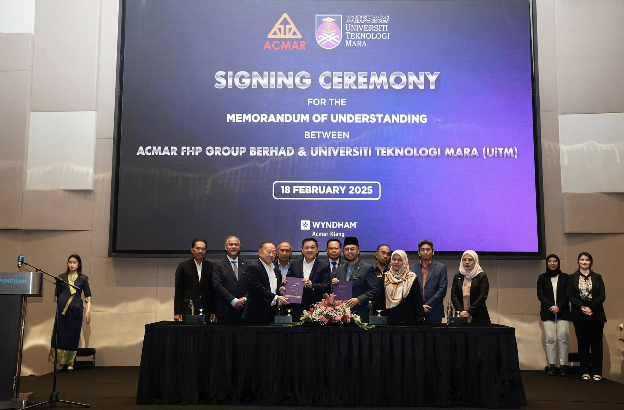 MAJLIS MENANDATANGANI MEMORANDUM PERSEFAHAMAN (MoU) ANTARA ACMAR FHP GROUP BERHAD & UNIVERSITI TEKNOLOGI MARA (UITM)