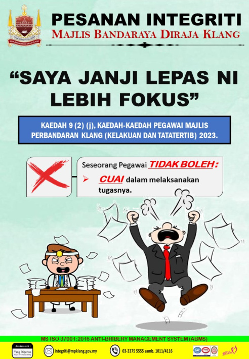 POSTER SESEORANG PEGAWAI TIDAK BOLEH CUAI DALAM MELAKSANAKAN TUGASNYA