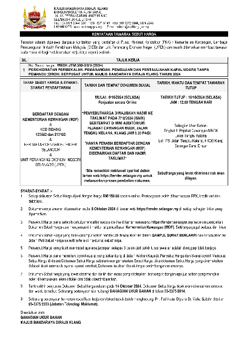 PERKHIDMATAN PEMBEKALAN, PEMASANGAN, PENGUJIAN DAN PENTAULIAHAN KAPAL UDARA TANPA PEMANDU (DRON) BERPUSAT UNTUK MAJLIS BANDARAYA DIRAJA KLANG TAHUN 2024