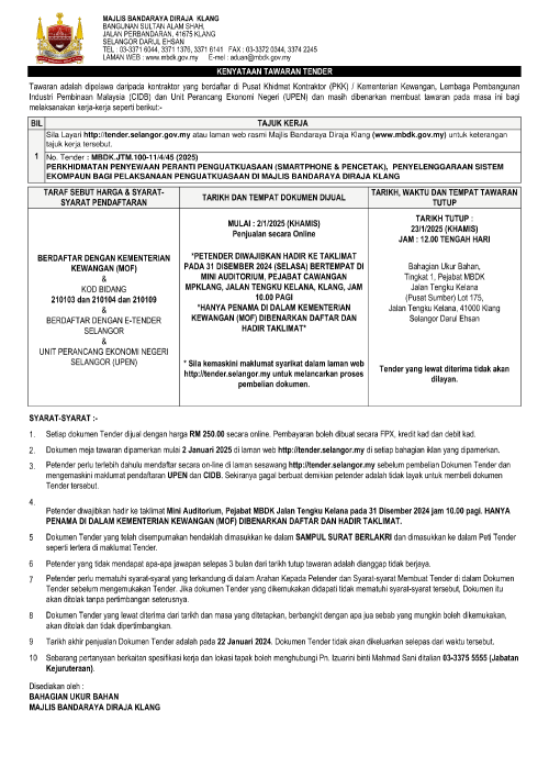 PERKHIDMATAN PENYEWAAN PERANTI PENGUATKUASAAN (SMARTPHONE & PENCETAK),  PENYELENGGARAAN SISTEM EKOMPAUN BAGI PELAKSANAAN PENGUATKUASAAN DI MAJLIS BANDARAYA DIRAJA KLANG